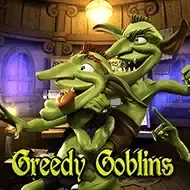 Greedy GoblinsBsg